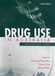 Cover of: Drug use in Australia by 