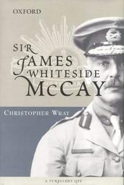 Cover of: Sir James Whiteside McCay: a turbulent life