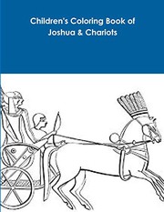 Cover of: Children's Coloring Book of Joshua & Chariots