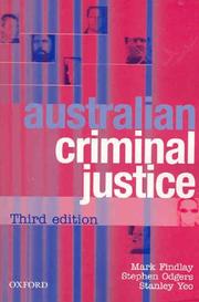 Australian criminal justice by Mark Findlay