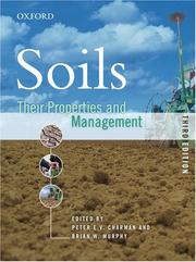 Cover of: Soils: Their Properties and Management