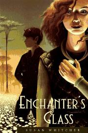 Cover of: Enchanter's glass by Susan Whitcher