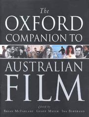 Cover of: The Oxford companion to Australian film by edited by Brian McFarlane, Geoff Mayer, Ina Bertrand.