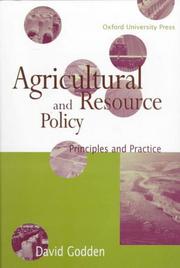 Cover of: Agricultural and resource policy: principles and practice