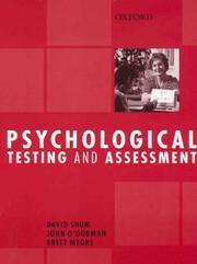Cover of: Psychological Testing and Assessment by David Shum, John O'Gorman, Brett Myors