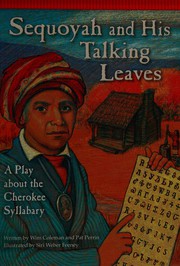 Cover of: Sequoyah and His Talking Leaves by Wim Coleman, Pat Perrin, Siri Weber Feeney