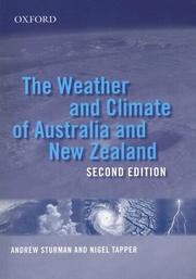 The weather and climate of Australia and New Zealand by Andrew P. Sturman, Nigel J. Tapper