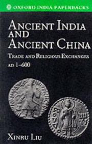 Cover of: Ancient India and Ancient China by Xinru Liu