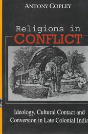 Cover of: Religions in Conflict: Ideology, Cultural Contact and Conversion in Late-Colonial India