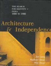 Cover of: Architecture and independence by Jon T. Lang