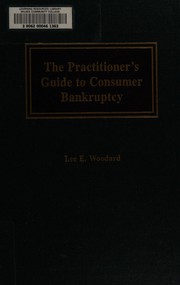 Cover of: The practictioner's guide to consumer bankruptcy