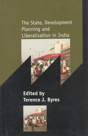Cover of: The state, development planning and liberalisation in India | 