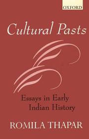 Cover of: Cultural pasts: essays in early Indian history