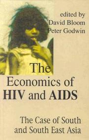 Cover of: The economics of HIV and AIDS: the case of South and South East Asia