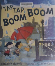 Tap tap boom boom by Elizabeth Bluemle
