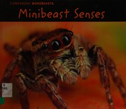 Cover of: Comparing minibeasts: Senses