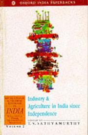 Cover of: Industry and Agriculture in India Since Independence: Volume 2 (Industry & Agriculture in India Since Independence)