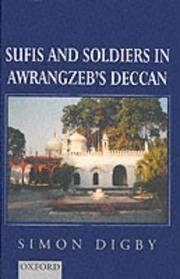 Sufis and soldiers in Awrangzeb's Deccan by Bābā Shāh Maḥmūd.