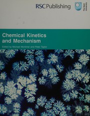 Cover of: Chemical kinetics and mechanism by Michael Mortimer, Peter Taylor