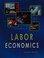 Cover of: Labor economics