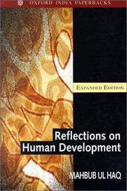 Cover of: Reflections on human development by Mahbub ul Haq