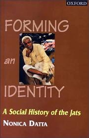 Cover of: Forming an identity: a social history of the Jats