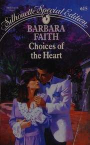 Cover of: Choices Of The Heart by Faith