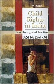 Cover of: Child rights in India: law, policy, and practice
