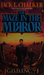 Cover of: The maze in the mirror by Jack L. Chalker