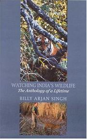 Cover of: Watching India's wildlife: the anthology of a lifetime