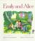 Cover of: Emily and Alice (Voyager Books)