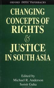 Cover of: Changing Concepts of Rights and Justice in South Asia (Soas Studies on South Asia)