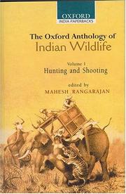 Cover of: The Oxford Anthology of Indian Wildlife: Volume I by Mahesh Rangarajan