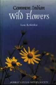Cover of: Common Indian wild flowers by Isaac David Kehimkar