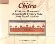 Cover of: Chitra: cities and monuments of eighteenth-century India from French archives