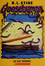 Cover of: Go eat worms! by R. L. Stine