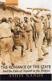 Cover of: The romance of the state and the fate of dissent in the tropics by Ashis Nandy