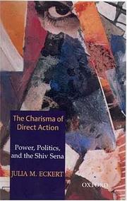 Cover of: The charisma of direct action by Julia M. Eckert