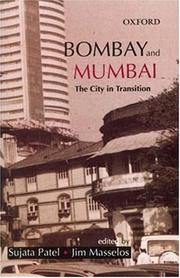 Cover of: Bombay and Mumbai by edited by Sujata Patel and Jim Masselos.