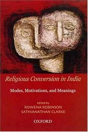 Cover of: Religious conversion in India by edited by Rowena Robinson, Sathianathan Clarke.