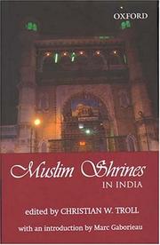 Cover of: Muslim shrines in India: their character, history, and significance