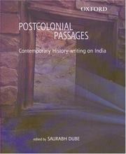 Cover of: Postcolonial passages by edited by Saurabh Dube ; [contributors, Shahid Amin ... et al.].