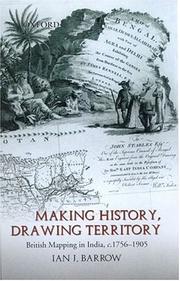 Making History, Drawing Territory by Ian J. Barrow