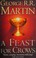 Cover of: FEAST FOR CROWS (SONG OF ICE AND FIRE, NO 4)