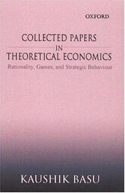 Cover of: Collected papers in theoretical economics by Kaushik Basu