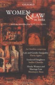 Cover of: Women and Law in India: An Omnibus comprising Law and Gender Inequality, Enslaved Daughters, Hindu Women and Marriage Law