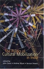 Cover of: The politics of cultural mobilization in India