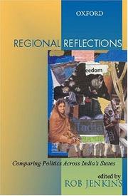 Cover of: Regional reflections: comparing politics across India's states