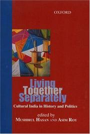 Living Together Separately by Mushirul Hasan