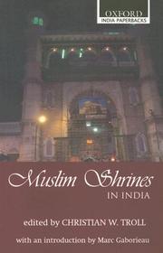 Cover of: Muslim Shrines in India: Their Character, History and Significance (Oxford India Paperbacks)